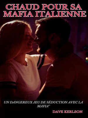 cover image of Chaud pour sa mafia italienne
